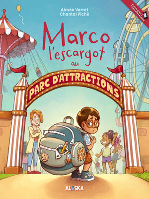 cover image of Marco l'escargot au parc d'attractions